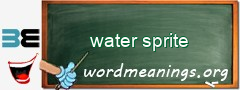 WordMeaning blackboard for water sprite